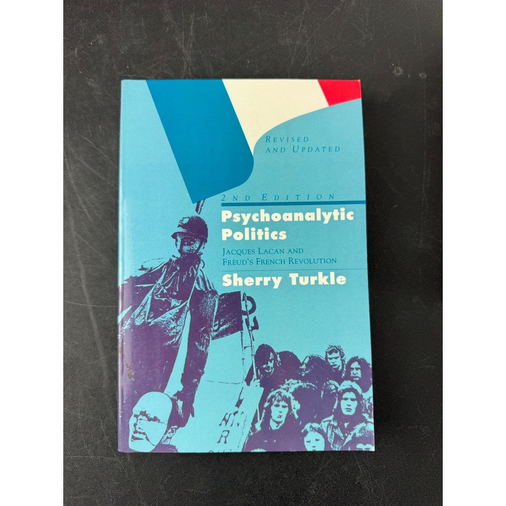 Psychoanalytic Politics Sherry Turkle‎ 2nd Ed Jacques Lacan Freud French Rev.